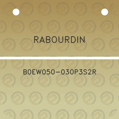 rabourdin-b0ew050-030p3s2r