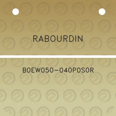 rabourdin-b0ew050-040p0s0r