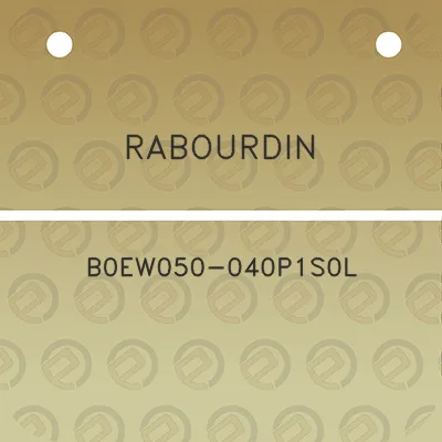 rabourdin-b0ew050-040p1s0l