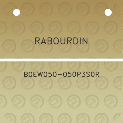 rabourdin-b0ew050-050p3s0r