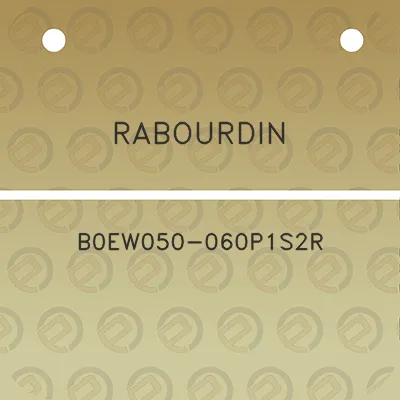 rabourdin-b0ew050-060p1s2r