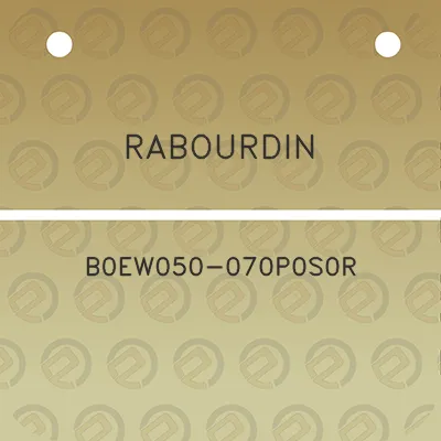 rabourdin-b0ew050-070p0s0r