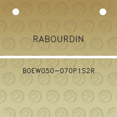 rabourdin-b0ew050-070p1s2r