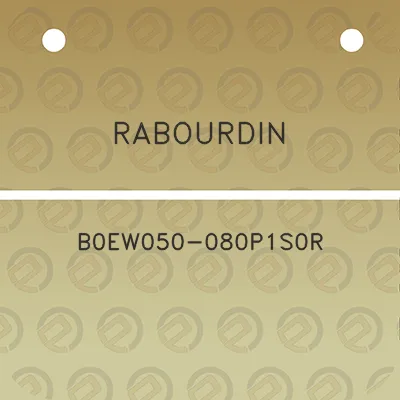 rabourdin-b0ew050-080p1s0r