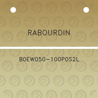 rabourdin-b0ew050-100p0s2l