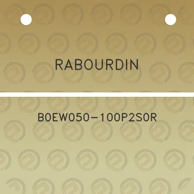 rabourdin-b0ew050-100p2s0r