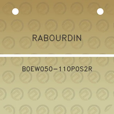 rabourdin-b0ew050-110p0s2r