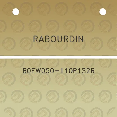 rabourdin-b0ew050-110p1s2r