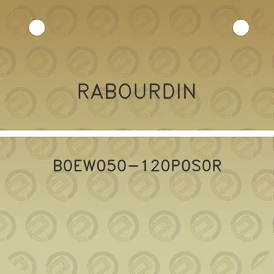 rabourdin-b0ew050-120p0s0r