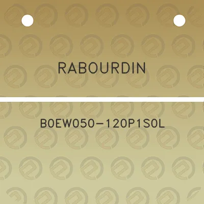 rabourdin-b0ew050-120p1s0l