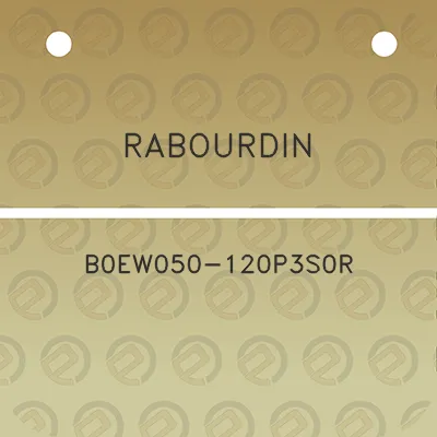 rabourdin-b0ew050-120p3s0r