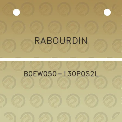 rabourdin-b0ew050-130p0s2l