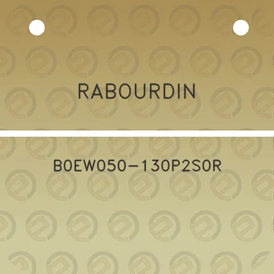 rabourdin-b0ew050-130p2s0r