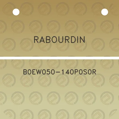 rabourdin-b0ew050-140p0s0r