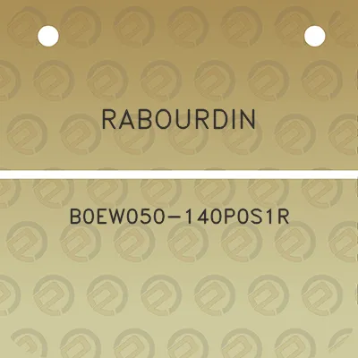 rabourdin-b0ew050-140p0s1r