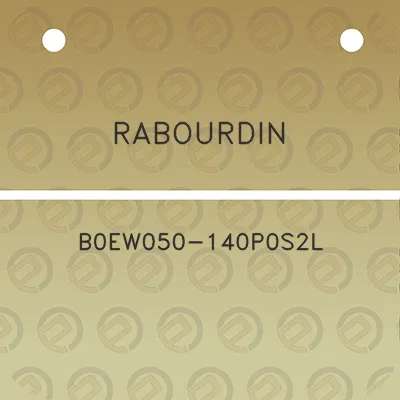 rabourdin-b0ew050-140p0s2l