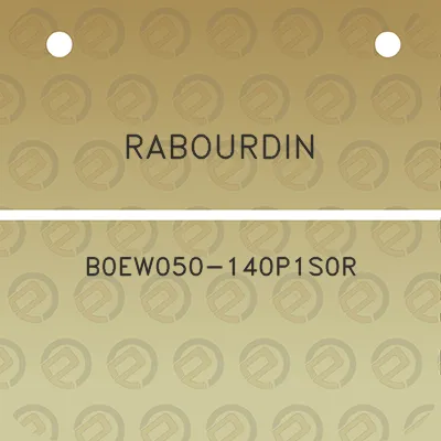 rabourdin-b0ew050-140p1s0r