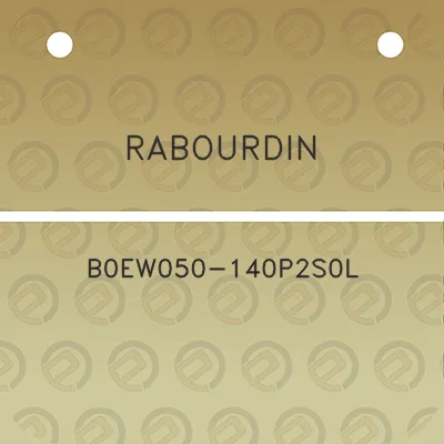 rabourdin-b0ew050-140p2s0l