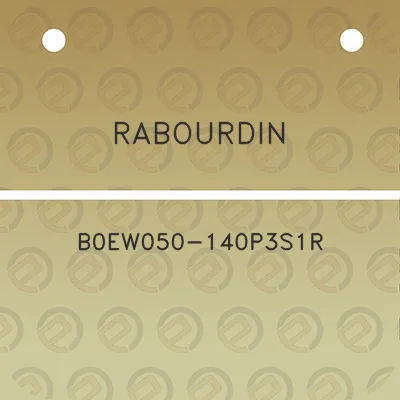 rabourdin-b0ew050-140p3s1r