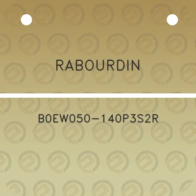 rabourdin-b0ew050-140p3s2r