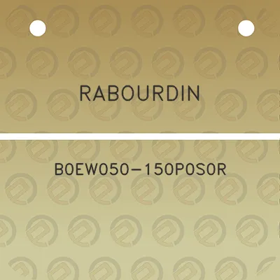 rabourdin-b0ew050-150p0s0r