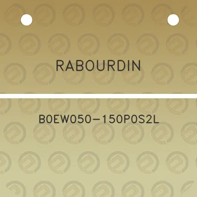 rabourdin-b0ew050-150p0s2l