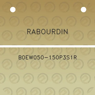 rabourdin-b0ew050-150p3s1r