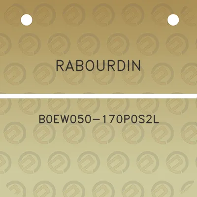 rabourdin-b0ew050-170p0s2l