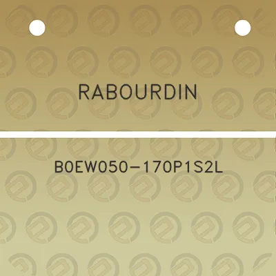 rabourdin-b0ew050-170p1s2l