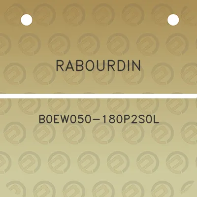 rabourdin-b0ew050-180p2s0l