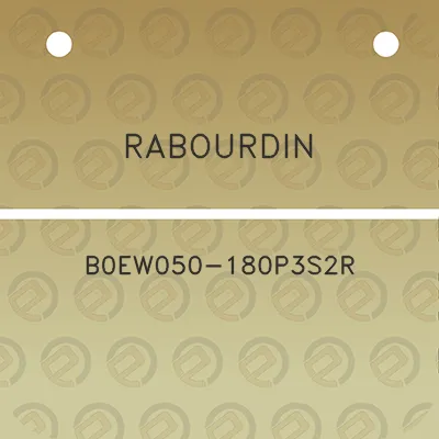 rabourdin-b0ew050-180p3s2r