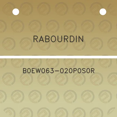 rabourdin-b0ew063-020p0s0r