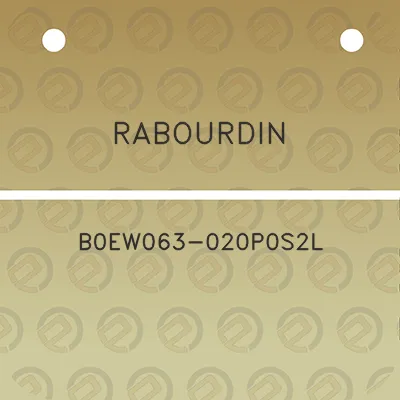 rabourdin-b0ew063-020p0s2l