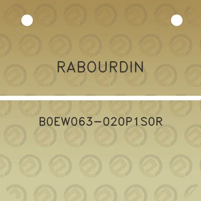 rabourdin-b0ew063-020p1s0r