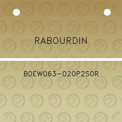 rabourdin-b0ew063-020p2s0r