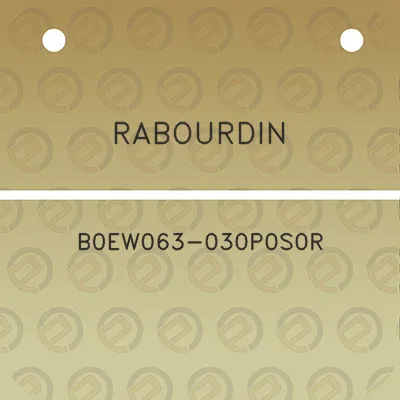 rabourdin-b0ew063-030p0s0r