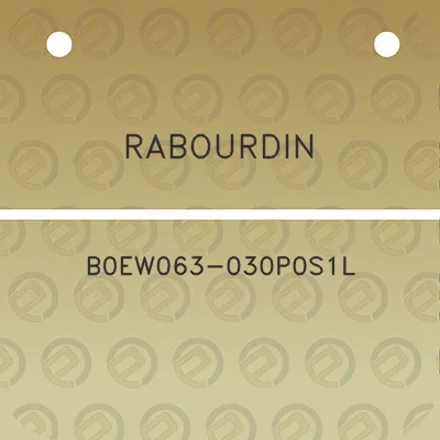 rabourdin-b0ew063-030p0s1l