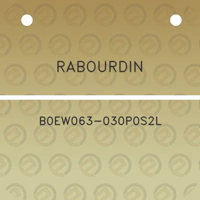 rabourdin-b0ew063-030p0s2l