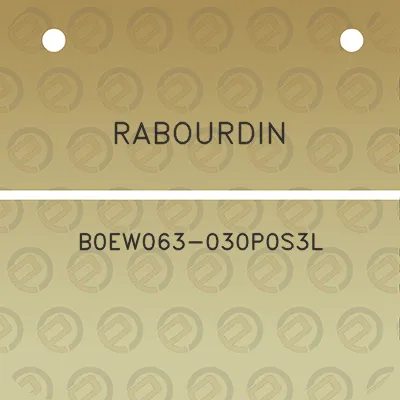 rabourdin-b0ew063-030p0s3l