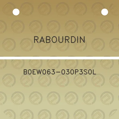 rabourdin-b0ew063-030p3s0l