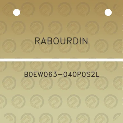 rabourdin-b0ew063-040p0s2l