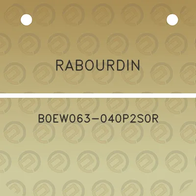 rabourdin-b0ew063-040p2s0r