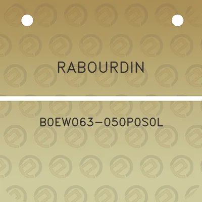 rabourdin-b0ew063-050p0s0l