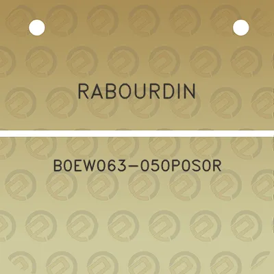 rabourdin-b0ew063-050p0s0r