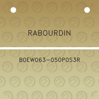 rabourdin-b0ew063-050p0s3r