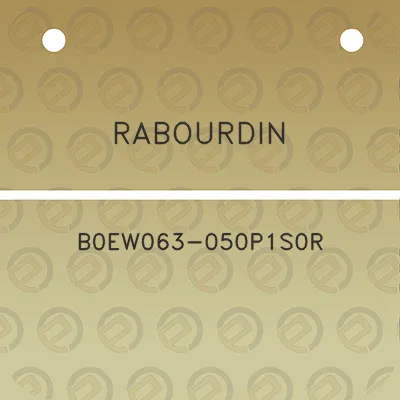 rabourdin-b0ew063-050p1s0r