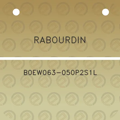 rabourdin-b0ew063-050p2s1l