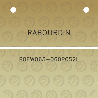 rabourdin-b0ew063-060p0s2l