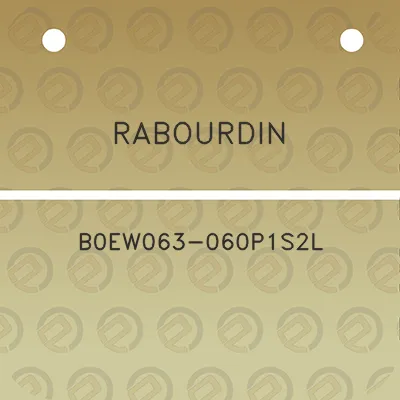 rabourdin-b0ew063-060p1s2l