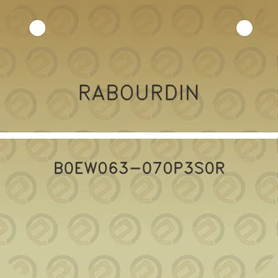 rabourdin-b0ew063-070p3s0r